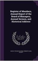 Register of Members, Annual Report of the Board of Managers, Annual Sermon, and Historical Address