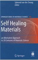 Self Healing Materials