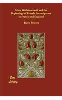 Mary Wollstonecraft and the Beginnings of Female Emancipation in France and England