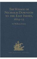 The Voyage of Nicholas Downton to the East Indies,1614-15