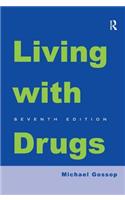 Living With Drugs