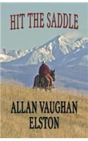 Hit the Saddle: (Wheeler Publishing Large Print Western)