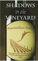 Shadows in the Vineyard