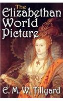 The Elizabethan World Picture