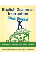 English Grammar Instruction That Works