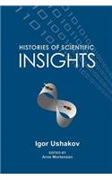 Histories of Scientific Insights