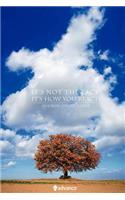 "It's Not the Fact, It's How You React": (English)