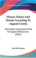 Human Nature And Morals According To Auguste Comte