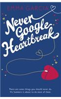 Never Google Heartbreak
