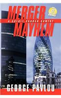Merger Mayhem