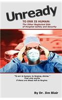 UNREADY-To Err is Human