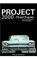 Project 2000 - Final Chapter