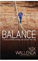 Balance: A Story of Faith, Family, and Life on the Line