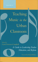Teaching Music in the Urban Classroom