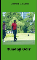 Sunday Golf: (English)