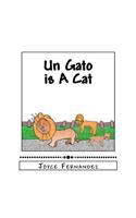 Un Gato is A Cat: My Second Language Series