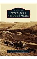 Wyoming's Historic Ranches