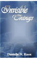 Invisible Things: (English)