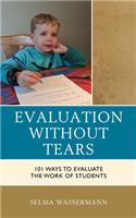 Evaluation Without Tears