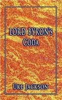 Lord Byron's Coda: A Monologue on Censorship and Sensuality for a Young Thespian.