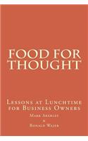 Food For Thought: Lessons at Lunchtime for Business Owners