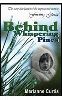 Behind Whispering Pines