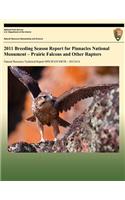 2011 Breeding Season Report for Pinnacles National Monument - Prairie Falcons and Other Raptors