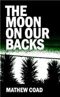 Moon On Our Backs