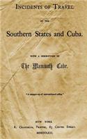 Incidents of Travel in the Southern States and Cuba