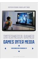 Intermedia Games—Games Inter Media