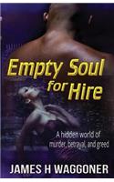 Empty Soul for Hire
