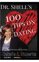 Dr. Shell's 100 Dating Tips