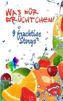 Was Fur Fruchtchen