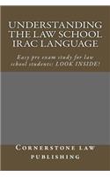 Understanding The Law School IRAC Language