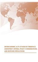 Distinguishing Acts of War in Cyberspace