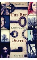 Keys of Candor: The Red Deaths(1 Keys of Candor)