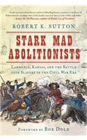 Stark Mad Abolitionists