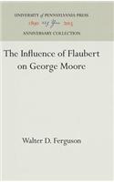 Influence of Flaubert on George Moore