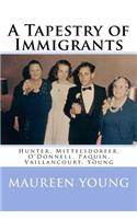 A Tapestry of Immigrants