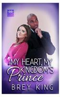 My Heart, My Kingdom's Prince: Love Doesn't See Age