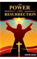 Power: of His Resurrection