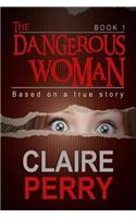 Dangerous Woman Book 1