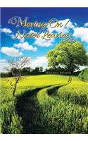 Moving On / Never Leaving: (English)