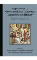 Approaches to Greek and Latin Language, Literature and History: Îsî±ï