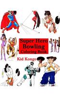 Super Hero Bowling Coloring Book