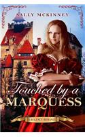 Touched by a Marquess