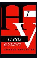HIV + Lagos Queens