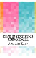 Dive In Statistics Using Excel