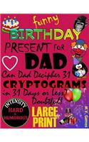 Funny Birthday Present For Dad
