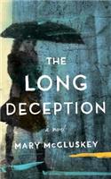 The Long Deception